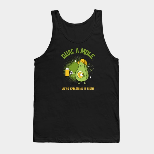 Guac A Mole - We're Smashing It Right Tank Top by lildoodleTees